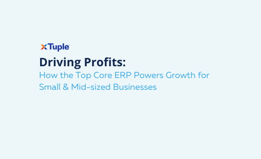 xTuple - Driving Profits Webinar - Thumbnail